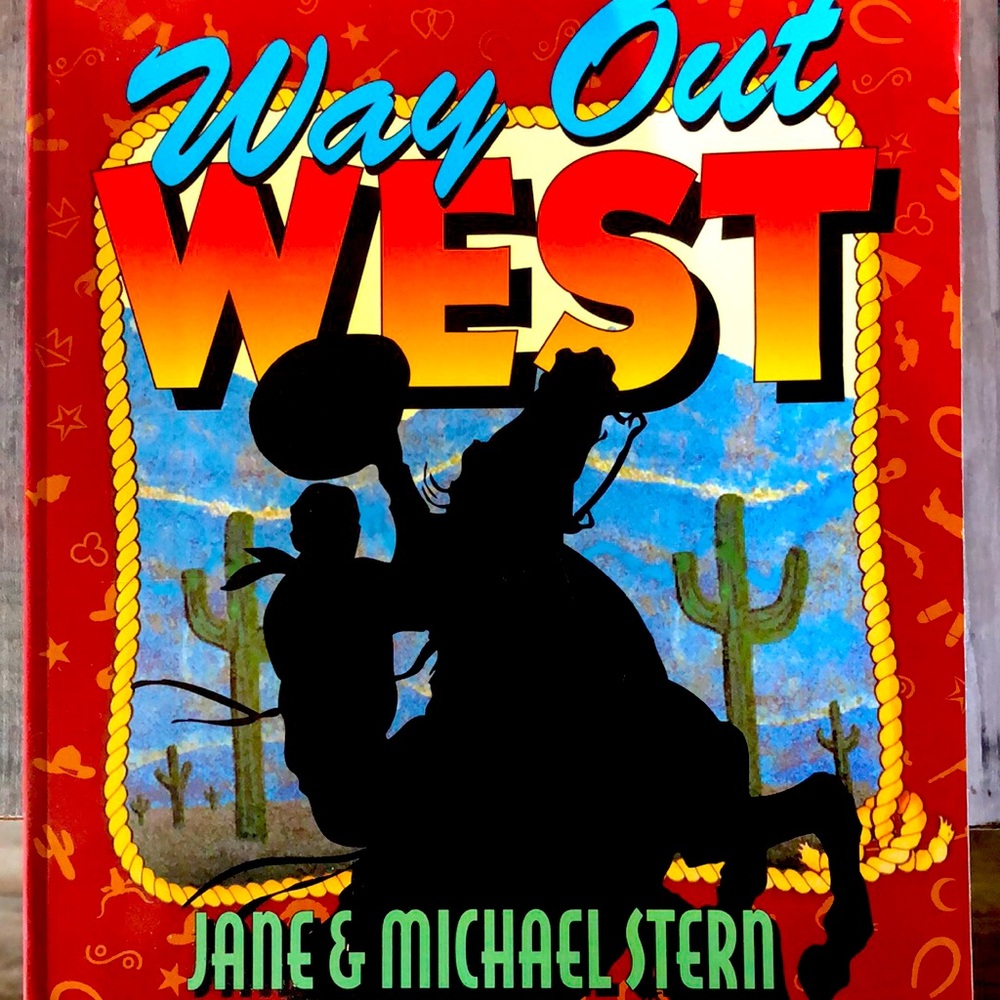 Way out West by Jane & Michael Stern